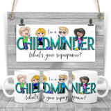 I'm a CHILDMINDER, what's your superpower? Printed mug